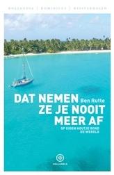 Hollandia Dat nemen ze je nooit